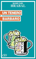 Un tenero barbaro