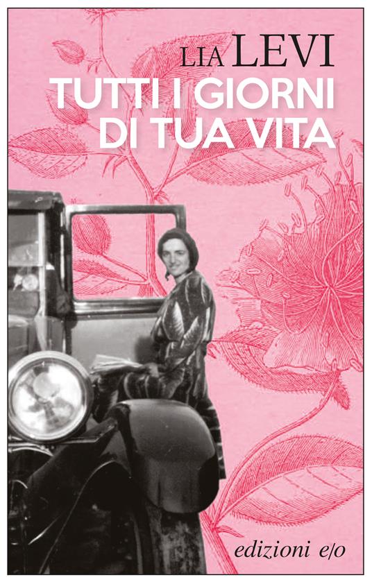 Tutti i giorni di tua vita - Lia Levi - ebook