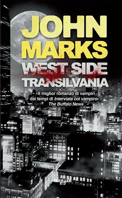 West side Transilvania - John Marks,Nello Giugliano - ebook