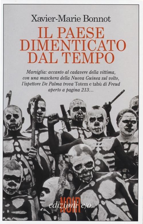 Il paese dimenticato dal tempo - Xavier-Marie Bonnot - copertina