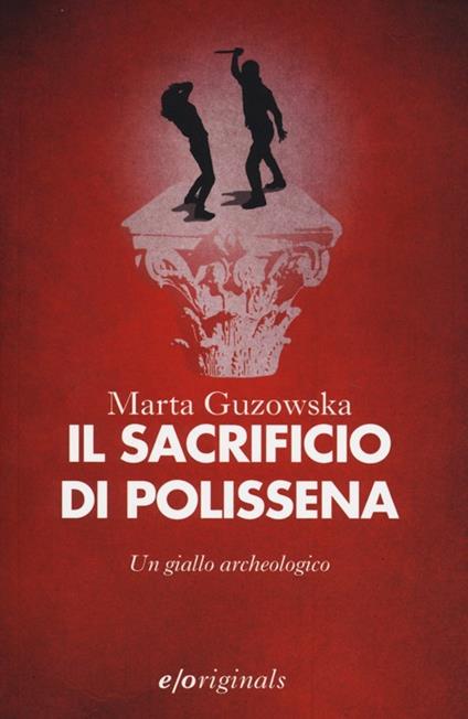 Il sacrificio di Polissena - Marta Guzowska - copertina