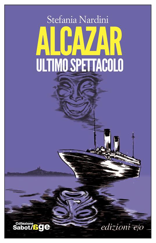 Alcazar. Ultimo spettacolo - Stefania Nardini - ebook