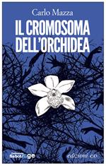 Il cromosoma dell'orchidea