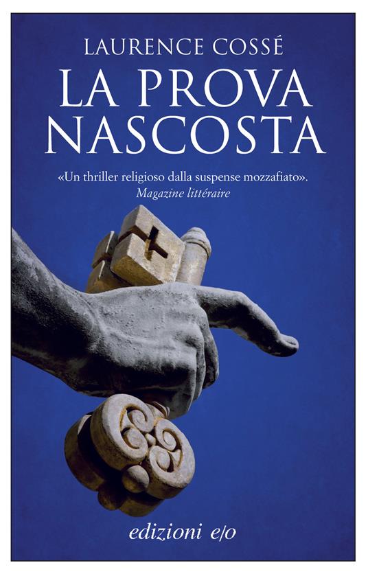 La prova nascosta - Laurence Cossé,Alberto Bracci Testasecca - ebook