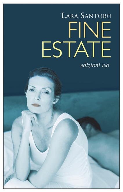 Fine estate - Lara Santoro,Claudia Valeria Letizia - ebook