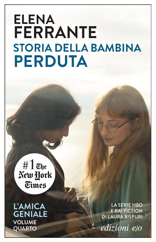 Storia della bambina perduta. L'amica geniale. Vol. 4 - Elena Ferrante - copertina