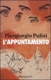 L'appuntamento - Piergiorgio Pulixi - copertina
