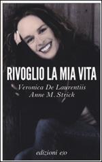 Rivoglio la mia vita