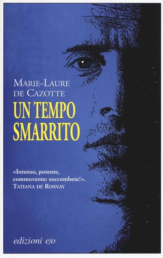 Un tempo smarrito - Marie-Laure de Cazotte - copertina