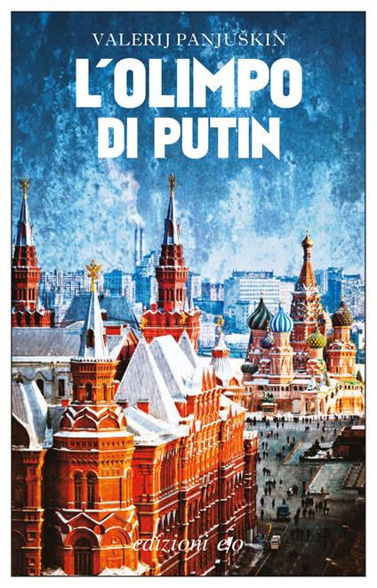 L' olimpo di Putin - Valerij Panjuskin,Claudia Zonghetti - ebook