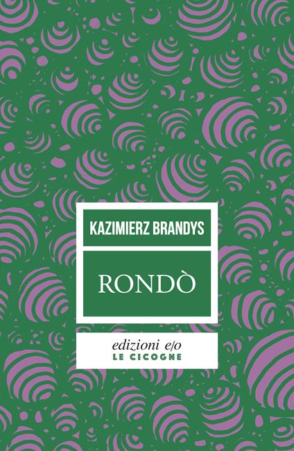 Rondò - Kazimierz Brandys,Giovanna Tomasucci - ebook