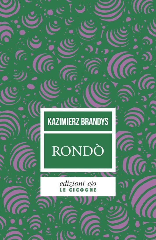 Rondò - Kazimierz Brandys,Giovanna Tomasucci - ebook