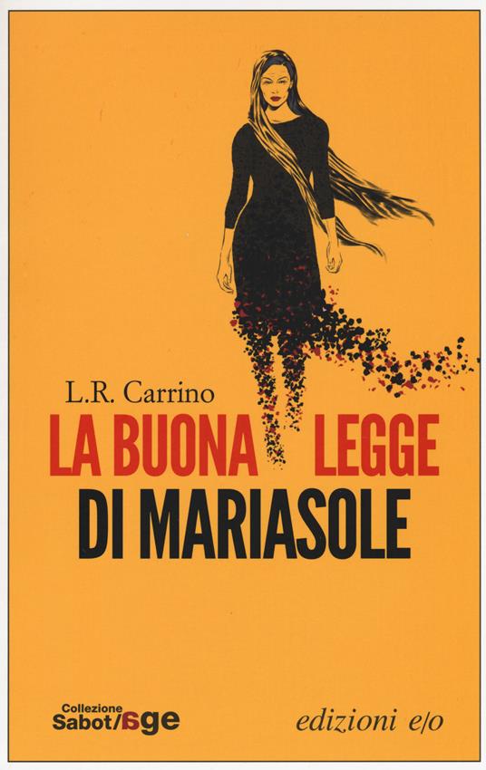 La buona legge di Mariasole - L. R. Carrino - copertina