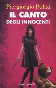 Il canto degli innocenti. I canti del male. Vol. 1