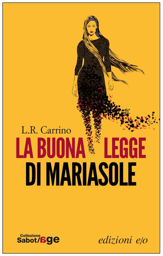 La buona legge di Mariasole - L. R. Carrino - ebook