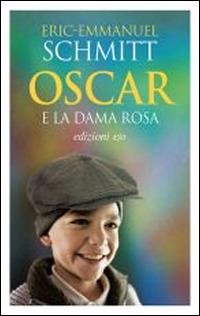 Oscar e la dama rosa - Eric-Emmanuel Schmitt - copertina