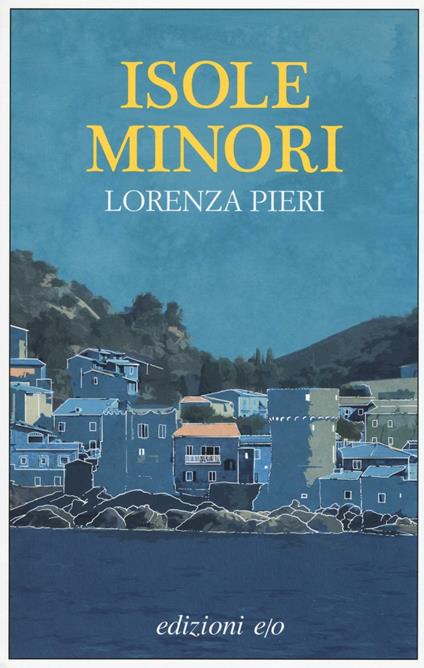 Isole minori - Lorenza Pieri - copertina