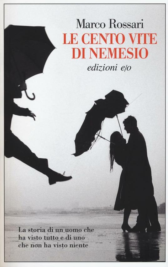 Le cento vite di Nemesio - Marco Rossari - copertina
