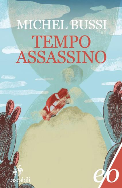 Tempo assassino - Michel Bussi,Alberto Bracci Testasecca - ebook