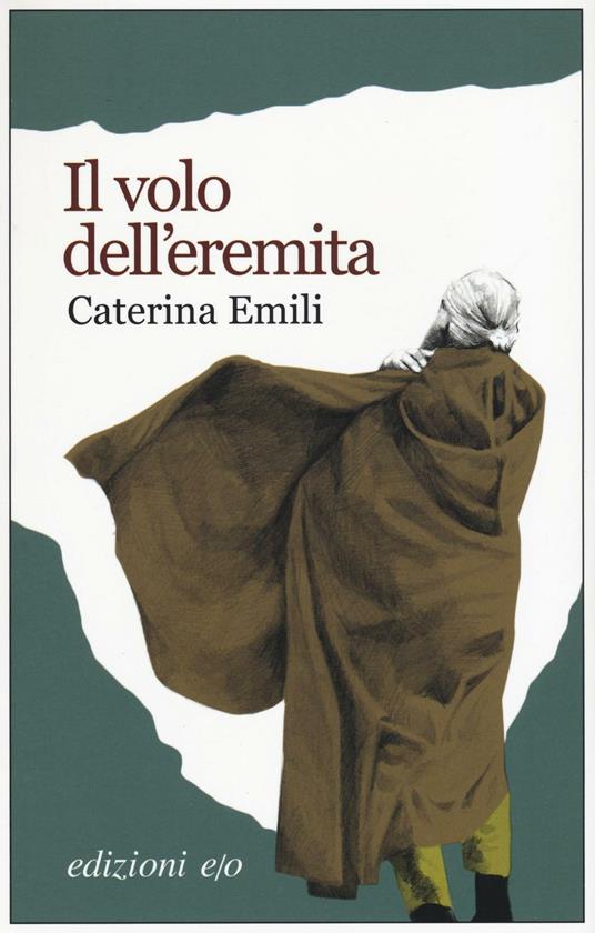 Il volo dell'eremita - Caterina Emili - copertina