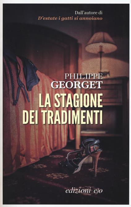 La stagione dei tradimenti - Philippe Georget - copertina