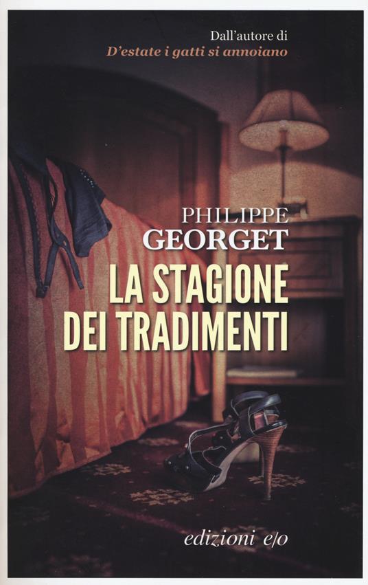 La stagione dei tradimenti - Philippe Georget - copertina