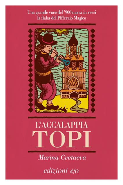 L' accalappiatopi. Testo russo a fronte - Marina Cvetaeva,Caterina Graziadei - ebook