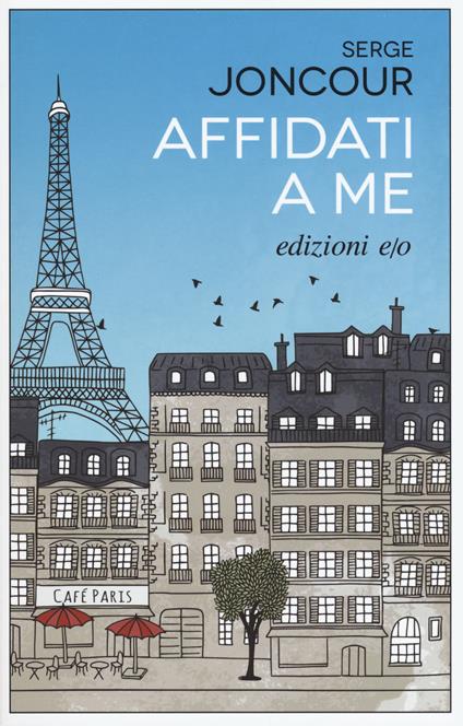 Affidati a me - Serge Joncour - copertina