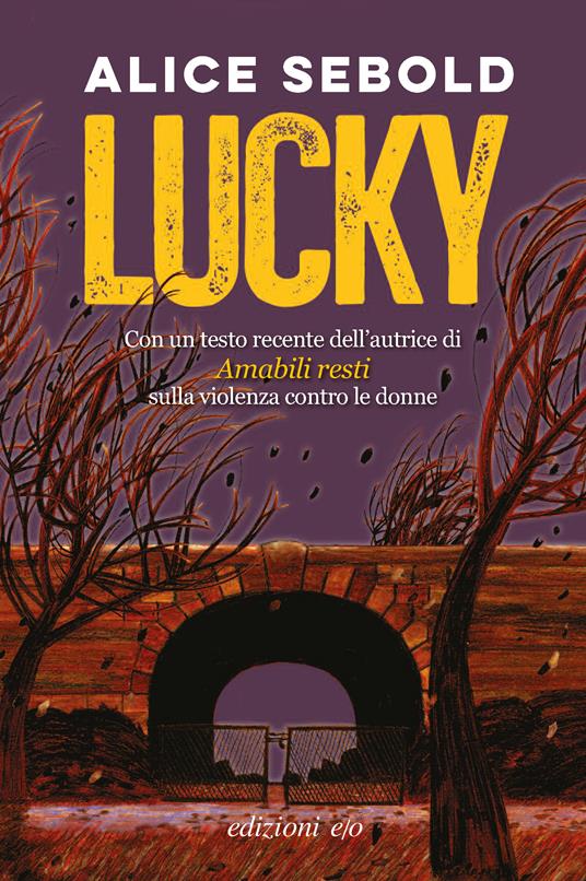 Lucky - Alice Sebold,Claudia Valeria Letizia - ebook