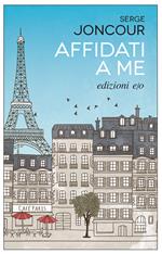 Affidati a me
