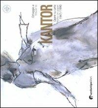 Omaggio a Kantor. Opere su carta (1947-1990). Ediz. italiana e inglese - copertina
