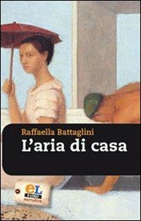 L'aria di casa - Raffaella Battaglini - copertina