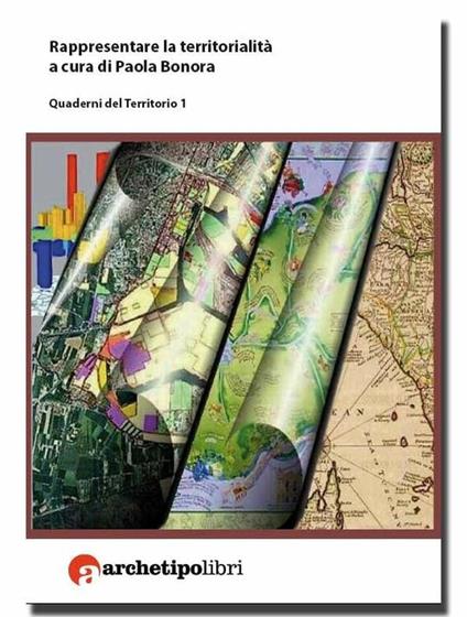 Rappresentare la territorialità - Paola Bonora - ebook