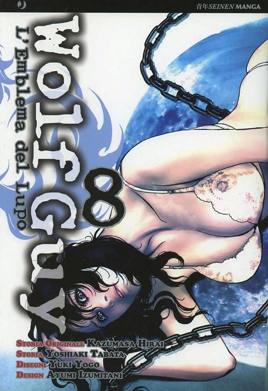 Wolf guy. L'emblema del lupo. Vol. 8 - Kazumasa Hirai,Yoshiaki Tabata,Yuki Yogo - copertina