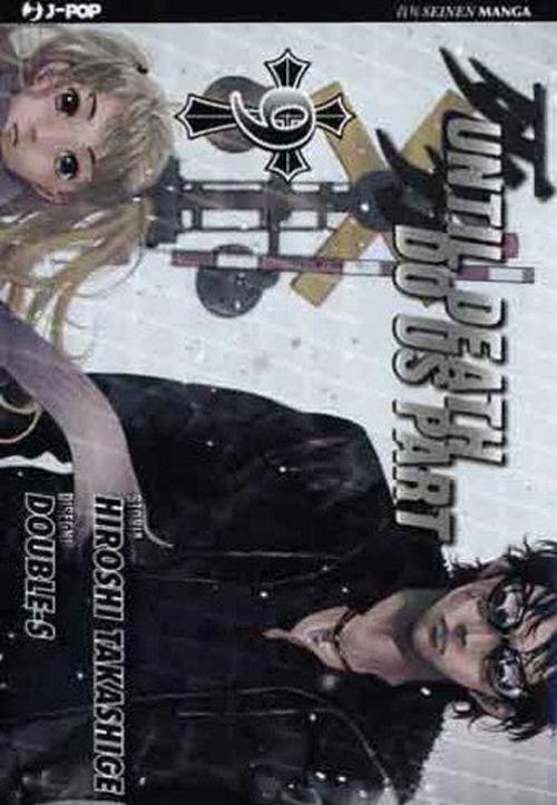 Until Death do us part. Vol. 9 - Hiroshi Takashige,Double-S - copertina