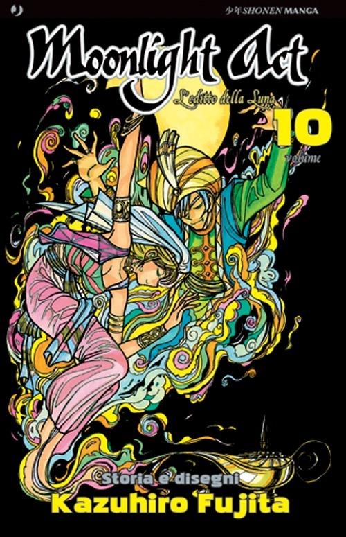 L'editto della luna. Moonlight act. Vol. 10 - Kazuhiro Fujita - copertina