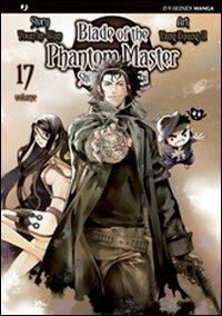 Blade of the phantom master. Shin angyo onshi. Vol. 17 - Youn In-Wan,Yang Kyung-il - copertina