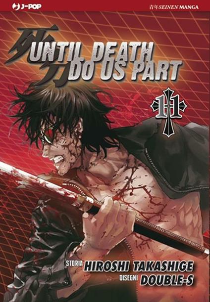 Until Death do us part. Vol. 11 - Hiroshi Takashige,Double-S - copertina