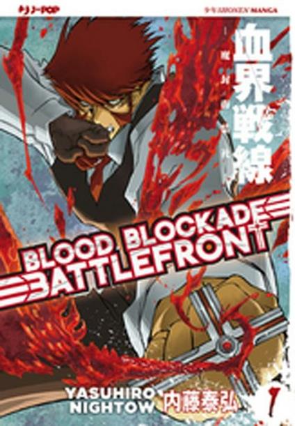Blood blockade battlefront. Vol. 1 - Yasuhiro Nightow - copertina