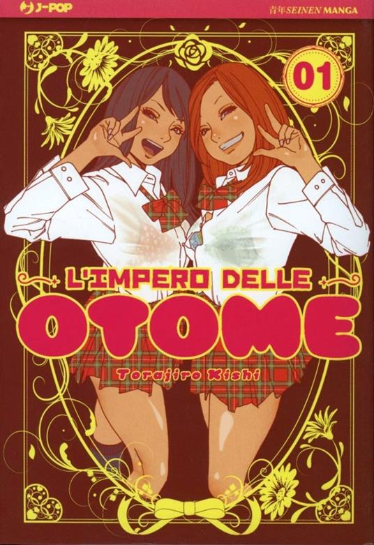 L'impero delle Otome. Vol. 1 - Torajiro Kishi - copertina