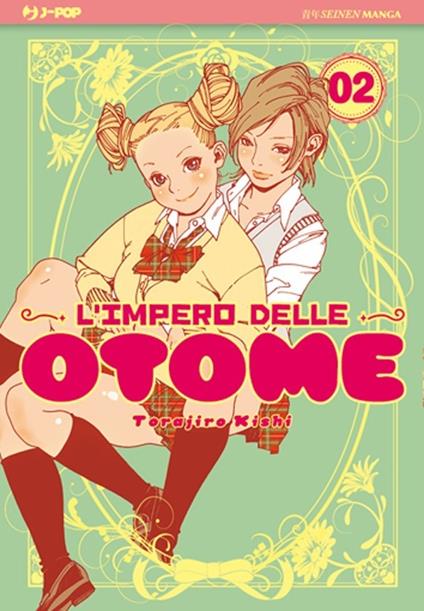 L'impero delle Otome. Vol. 2 - Torajiro Kishi - copertina