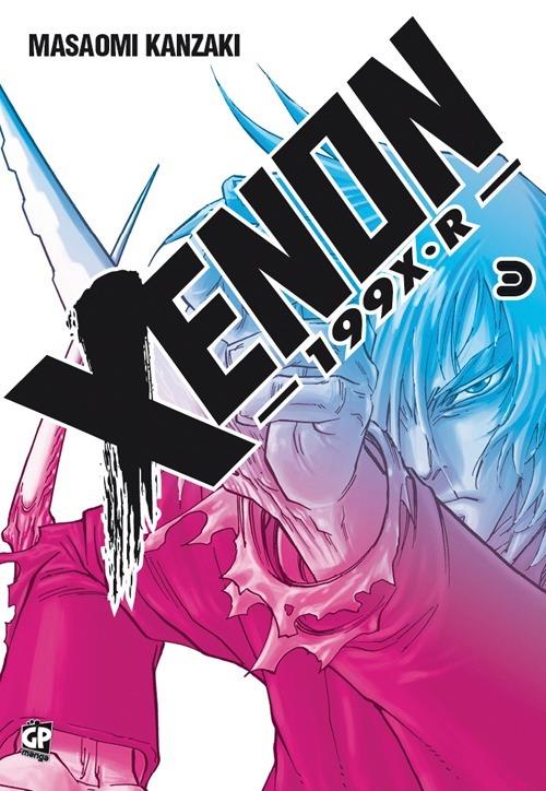 Xenon 199x r. Vol. 3 - Masaomi Kanzaki - copertina