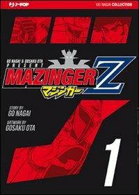 Mazinger Z. Ultimate edition. Vol. 1 - Go Nagai,Ota Gosaku - copertina