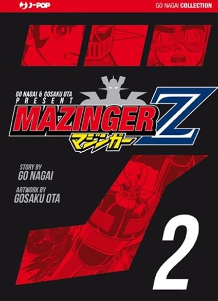 Mazinger Z. Ultimate edition. Vol. 2 - Go Nagai,Ota Gosaku - copertina