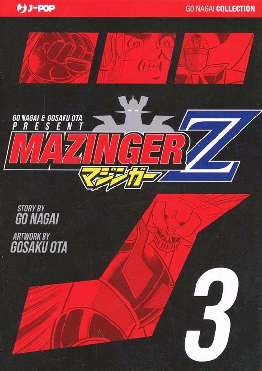 Mazinger Z. Ultimate edition. Vol. 3 - Go Nagai,Ota Gosaku - copertina