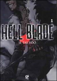 Hell blade. Vol. 1 - Yoo Je Tae - copertina