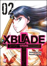X-Blade cross. Vol. 2 - Tatsuhiko Ida,Satoshi Shiki - copertina