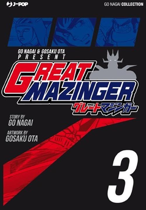 Great Mazinger. Ultimate edition. Vol. 3 - Go Nagai,Ota Gosaku - copertina
