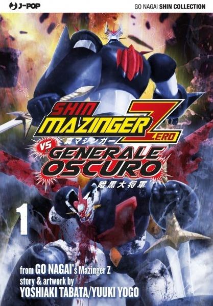 Shin Mazinger Zero vs il Generale Oscuro. Vol. 1 - Yoshiaki Tabata,Yuki Yogo - copertina