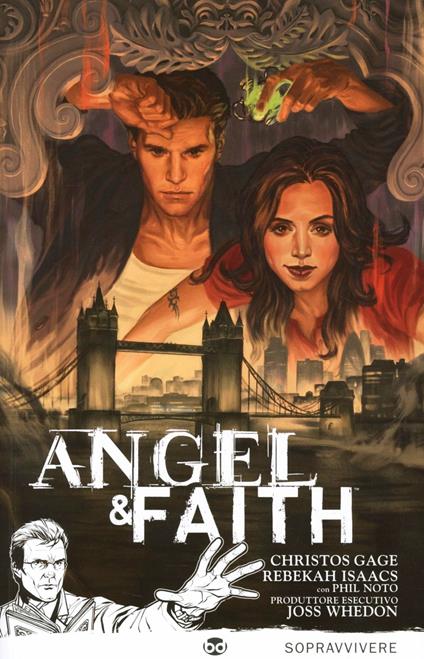 Sopravvivere. Angel & Faith. Vol. 1 - Joss Whedon,Christos N. Gage,Rebekah Isaacs - copertina